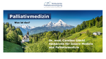 Palliativmedizin. Was ist das?
